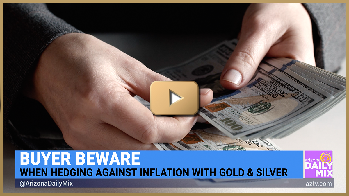 nbuyer beware inflation gold silver video