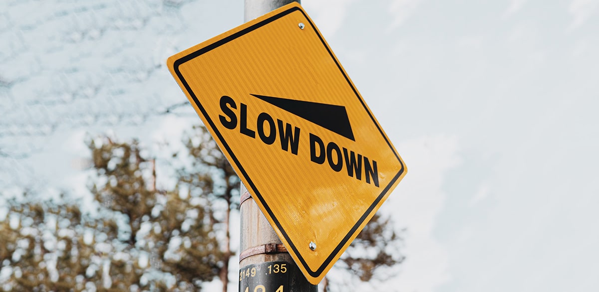 slow down sign